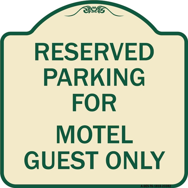 Signmission Parking Reserved for Motel Guest Heavy-Gauge Aluminum Architectural Sign, 18" x 18", TG-1818-23382 A-DES-TG-1818-23382 - main